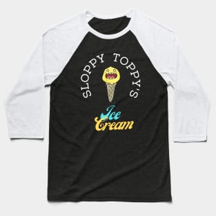 Sloppy Toppy Ice Cream Baseball T-Shirt